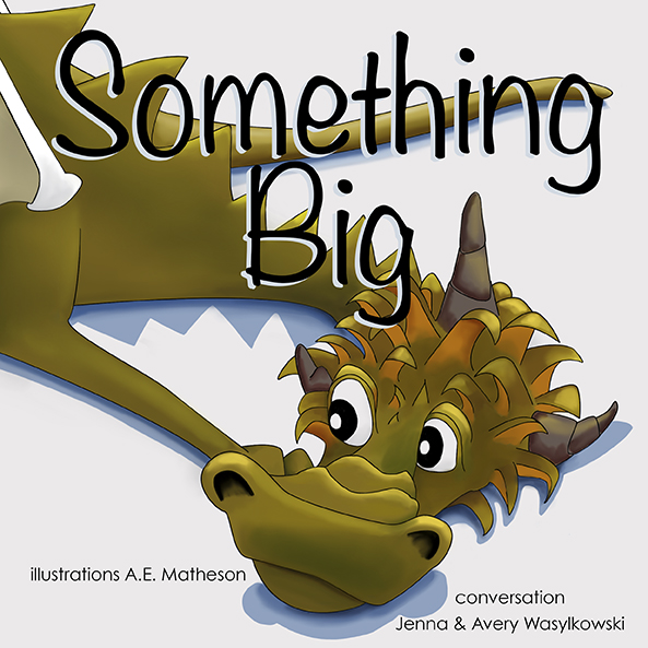 Something Big by A.E. Matheson book cover